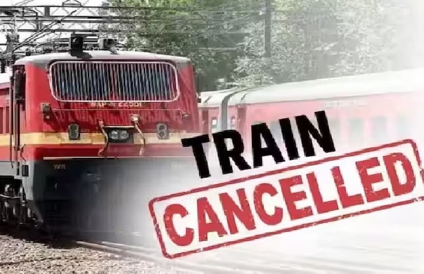 Train Cancelled : यात्रीगण ध्यान दें ! गोंडवाना, निजामुद्दीन एक्सप्रेस समेत रद्द हुई 18 ट्रेनें... फटाफट देखिए शेड्यूल