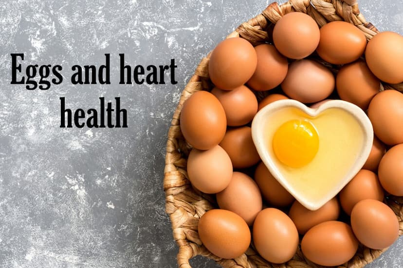 Eggs and heart health