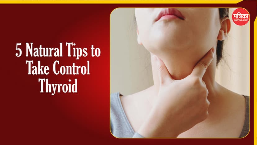 Manage Your Thyroid Naturally