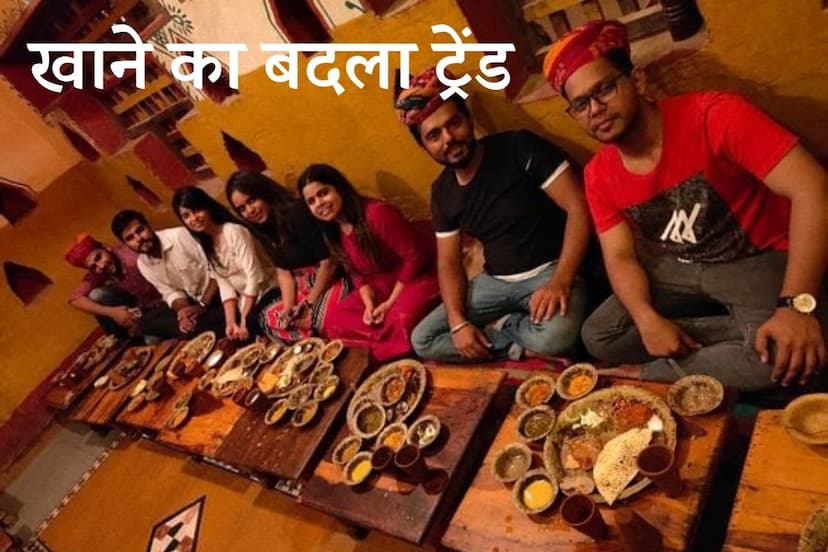 Food Trends are Changing in Big Cities Rajasthan People are Crazy about Rural and Deshi Food