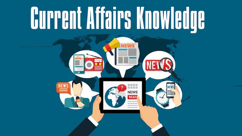 Current Affairs Knowledge