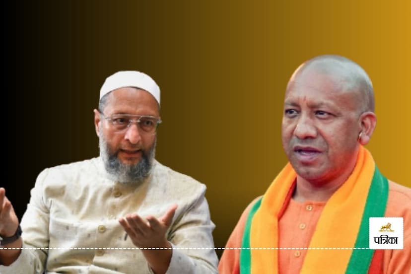 owaisi took a dig at CM yogi